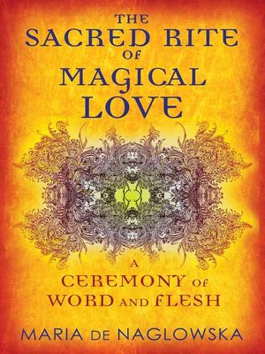 The Sacred Rite of Magical Love - ebook